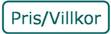 Pris/Villkor